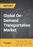 On-Demand Transportation - Global Strategic Business Report- Product Image
