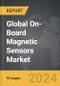 On-Board Magnetic Sensors - Global Strategic Business Report - Product Thumbnail Image