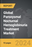 Paroxysmal Nocturnal Hemoglobinuria (PNH) Treatment - Global Strategic Business Report- Product Image