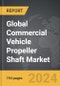 Commercial Vehicle Propeller Shaft - Global Strategic Business Report - Product Thumbnail Image