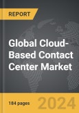 Cloud-Based Contact Center - Global Strategic Business Report- Product Image