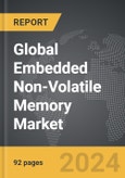 Embedded Non-Volatile Memory (eNVM) - Global Strategic Business Report- Product Image