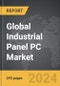 Industrial Panel PC - Global Strategic Business Report - Product Image