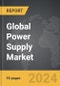 Power Supply - Global Strategic Business Report - Product Thumbnail Image