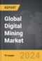Digital Mining - Global Strategic Business Report - Product Thumbnail Image