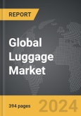 Luggage - Global Strategic Business Report- Product Image
