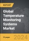 Temperature Monitoring Systems - Global Strategic Business Report - Product Thumbnail Image