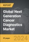 Next Generation Cancer Diagnostics - Global Strategic Business Report - Product Thumbnail Image
