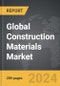 Construction Materials - Global Strategic Business Report - Product Image