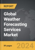 Weather Forecasting Services - Global Strategic Business Report- Product Image