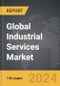 Industrial Services - Global Strategic Business Report - Product Image