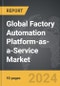 Factory Automation Platform-as-a-Service - Global Strategic Business Report - Product Thumbnail Image