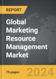 Marketing Resource Management (MRM) - Global Strategic Business Report- Product Image