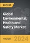 Environmental, Health and Safety - Global Strategic Business Report - Product Thumbnail Image