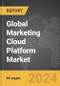 Marketing Cloud Platform - Global Strategic Business Report - Product Thumbnail Image