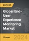End-User Experience Monitoring - Global Strategic Business Report - Product Image
