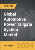 Automotive Power Tailgate System - Global Strategic Business Report- Product Image