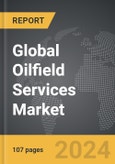Oilfield Services - Global Strategic Business Report- Product Image