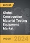 Construction Material Testing Equipment - Global Strategic Business Report - Product Thumbnail Image
