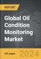 Oil Condition Monitoring - Global Strategic Business Report - Product Thumbnail Image