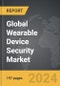 Wearable Device Security - Global Strategic Business Report - Product Thumbnail Image