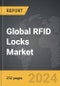RFID Locks - Global Strategic Business Report - Product Thumbnail Image