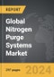 Nitrogen Purge Systems - Global Strategic Business Report - Product Image