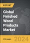 Finished Wood Products - Global Strategic Business Report - Product Thumbnail Image