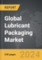Lubricant Packaging: Global Strategic Business Report - Product Thumbnail Image