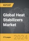 Heat Stabilizers - Global Strategic Business Report - Product Thumbnail Image