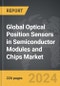 Optical Position Sensors in Semiconductor Modules and Chips - Global Strategic Business Report - Product Image