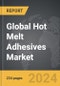 Hot Melt Adhesives: Global Strategic Business Report - Product Thumbnail Image