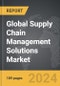 Supply Chain Management Solutions: Global Strategic Business Report - Product Thumbnail Image