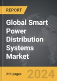 Smart Power Distribution Systems - Global Strategic Business Report- Product Image