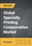 Specialty Printing Consumables - Global Strategic Business Report- Product Image