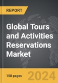 Tours and Activities Reservations - Global Strategic Business Report- Product Image