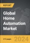 Home Automation - Global Strategic Business Report - Product Image