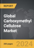 Carboxymethyl Cellulose (CMC): Global Strategic Business Report- Product Image