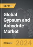 Gypsum and Anhydrite: Global Strategic Business Report- Product Image