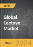 Lactose - Global Strategic Business Report- Product Image