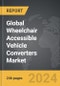 Wheelchair Accessible Vehicle Converters: Global Strategic Business Report - Product Thumbnail Image