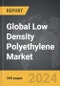 Low Density Polyethylene (LDPE): Global Strategic Business Report - Product Thumbnail Image