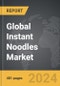 Instant Noodles - Global Strategic Business Report - Product Image