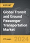 Transit and Ground Passenger Transportation - Global Strategic Business Report - Product Thumbnail Image