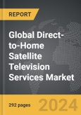 Direct-to-Home (DTH) Satellite Television Services - Global Strategic Business Report- Product Image