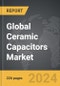 Ceramic Capacitors - Global Strategic Business Report - Product Thumbnail Image
