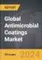 Antimicrobial Coatings: Global Strategic Business Report - Product Thumbnail Image