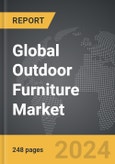 Outdoor Furniture - Global Strategic Business Report- Product Image