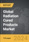 Radiation Cured Products - Global Strategic Business Report - Product Image