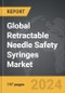 Retractable Needle Safety Syringes - Global Strategic Business Report - Product Thumbnail Image